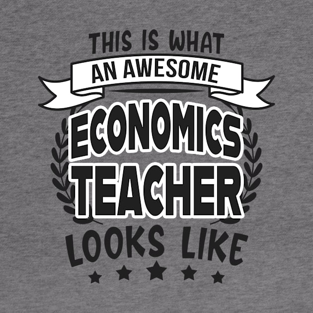 Economics Teacher Economy Teachers Fun by Foxxy Merch